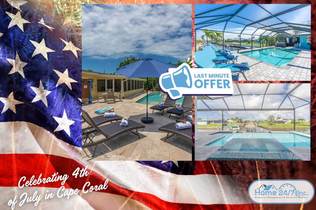 Last Minute Holiday Booking for the 4th of July: Enjoy Cape Coral’s Best Vacation Homes